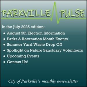 July 2025 Parkville Pulse list of topics